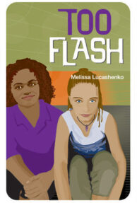 Too Flash | Melissa Lucashenko